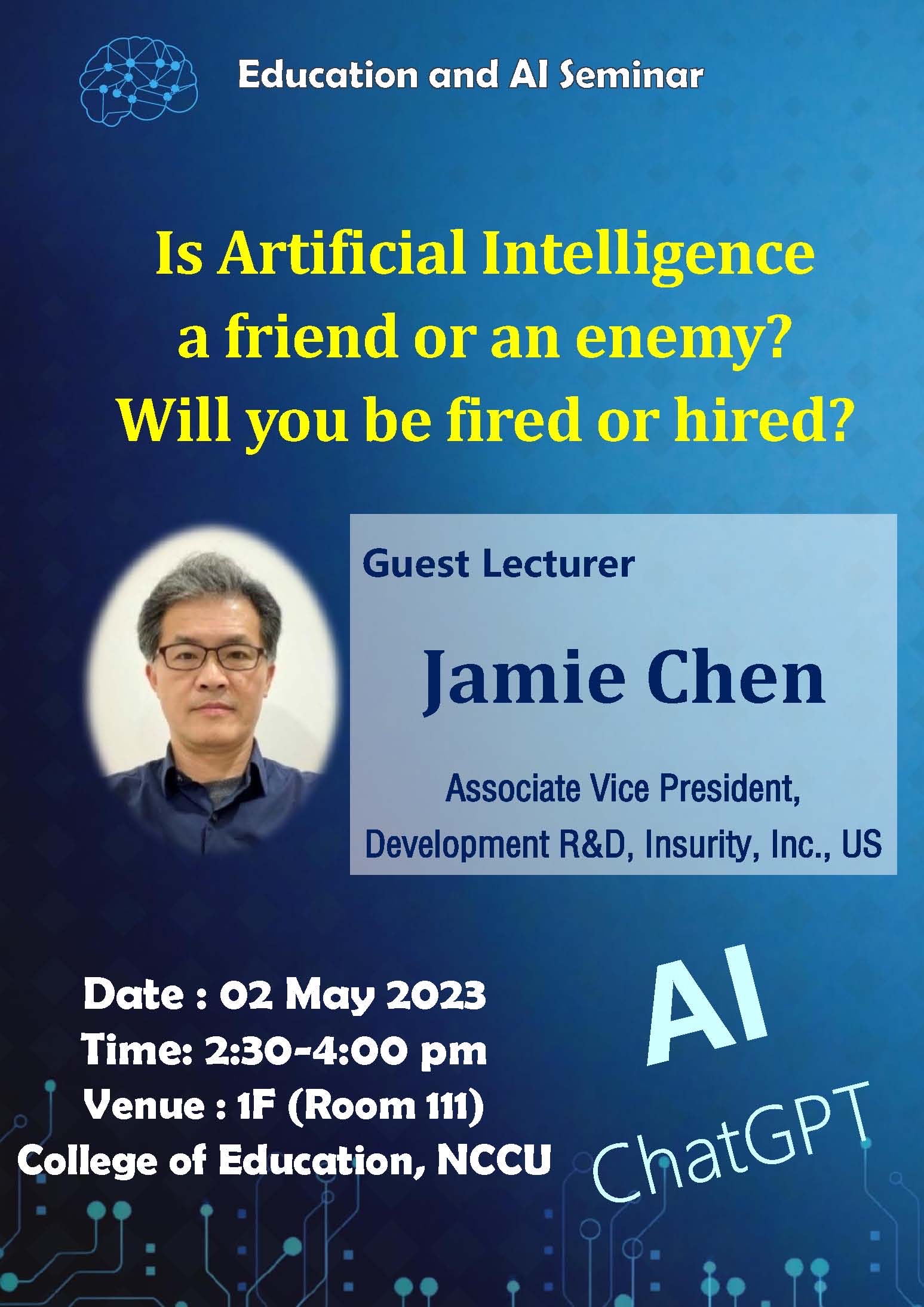 演講活動: Is Artificial Intelligence a friend or an enemy? Will you be fired or hired?
